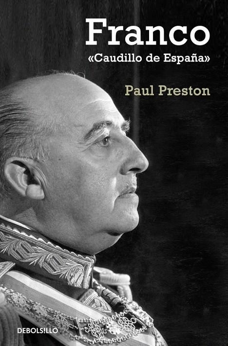 FRANCO "CAUDILLO DE ESPAÑA" | 9788497594776 | PRESTON,PAUL