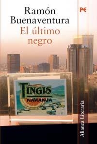 EL ÚLTIMO NEGRO | 9788420643434 | RAMÓN BUENAVENTURA