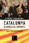 LA CATALUNYA DESPRÉS DEL TRIPARTIT | 9788466405195 | VICENÇ VILLATORO