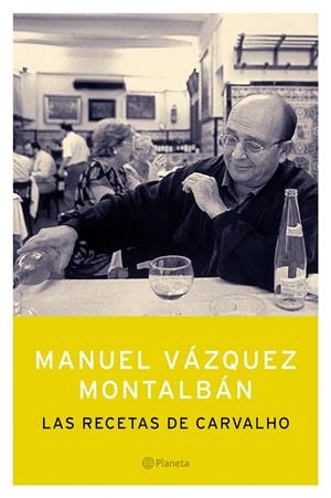 LAS RECETAS DE CARVALHO | 9788408055051 | MANUEL VÁZQUEZ MONTALBÁN