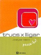 TRUCS X LLIGAR | 9788424621520 | WEBB, JOCELYNE