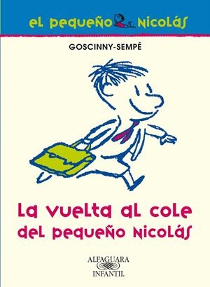 LA VUELTA AL COLE DEL PEQUEÑO NICOLÁS | 9788420468952 | GOSCINNY-SEMPÉ
