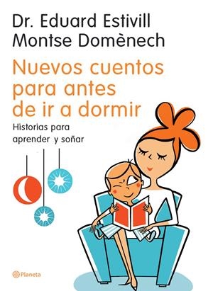 NUEVOS CUENTOS PARA ANTES DE IR A DORMIR | 9788408058854 | DR. EDUARD ESTIVILL/MONTSE DOMÈNECH