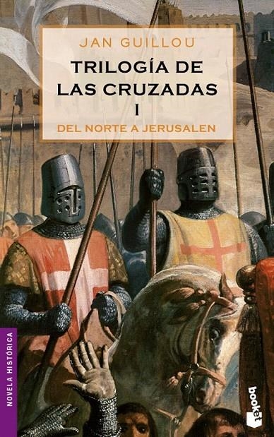 TRILOGÍA DE LAS CRUZADAS I. DEL NORTE A JERUSALÉN | 9788408064886 | JAN GUILLOU