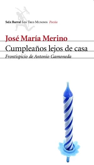 CUMPLEAÑOS LEJOS DE CASA | 9788432208959 | JOSÉ MARÍA MERINO