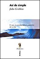 ASÍ DE SIMPLE | 9788484327745 | JOHN GRIBBIN