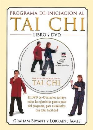 PROGRAMA DE INICIACIÓN AL TAI CHI. LIBRO Y DVD | 9788479025151 | BRYANT, GRAHAM