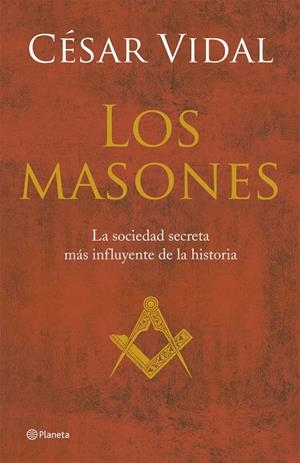 LOS MASONES | 9788408056997 | CÉSAR VIDAL