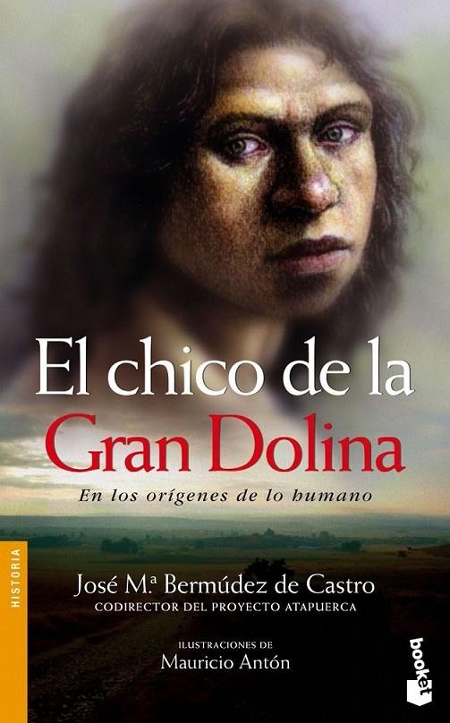 EL CHICO DE LA GRAN DOLINA | 9788484325970 | JOSÉ MARÍA BERMÚDEZ DE CASTRO