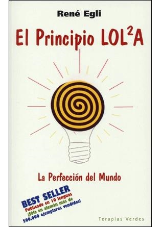 PRINCIPIO LOL2A, EL -LA PERFECCION DEL MUNDO- | 9788496194519 | EGLI, RENE