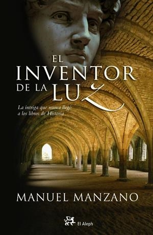EL INVENTOR DE LA LUZ | 9788476697290 | MANUEL MANZANO