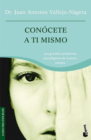 CONÓCETE A TI MISMO | 9788484604679 | JUAN ANTONIO VALLEJO-NÁGERA