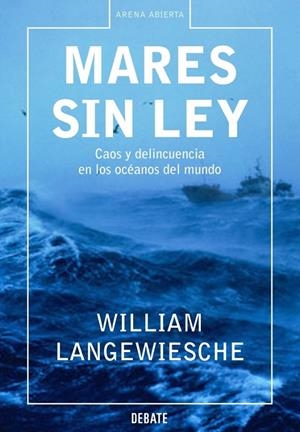 MARES SIN LEY | 9788483066454 | LANGEWIESCHE,WILLIAM