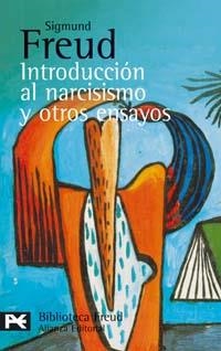 INTRODUCCIÓN AL NARCISISMO Y OTROS ENSAYOS | 9788420658896 | FREUD, SIGMUND