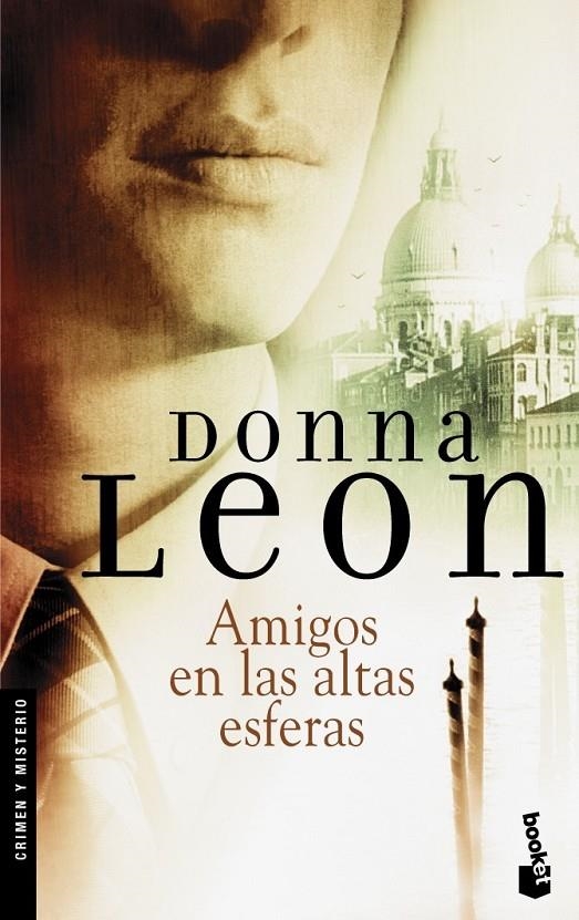 AMIGOS EN LAS ALTAS ESFERAS | 9788432217081 | DONNA LEON