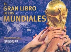 EL GRAN LIBRO DE LOS MUNDIALES | 9788441321472 | RADNEDGE, KEIR