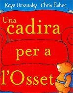 UNA CADIRA PER A L'OSSET | 9788424634278 | UMANSKY, KAYE