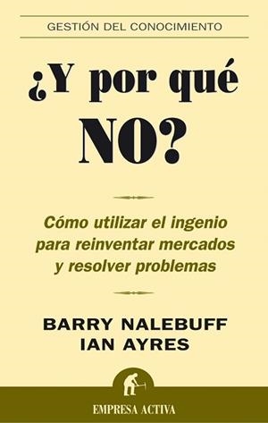 ¿Y POR QUÉ NO…? | 9788495787736 | AYRES, IAN/NALEBUFF, BARRY