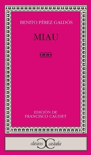 MIAU | 9788497401654 | PÉREZ GALDÓS, BENITO