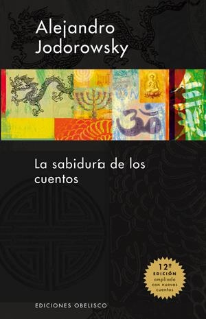 SABIDURIA DE LOS CUENTOS,LA(N.P) | 9788497772754 | JODOROWSKY, ALEJANDRO