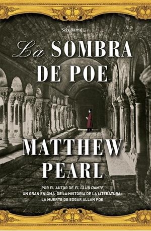 LA SOMBRA DE POE | 9788432296765 | MATTHEW PEARL