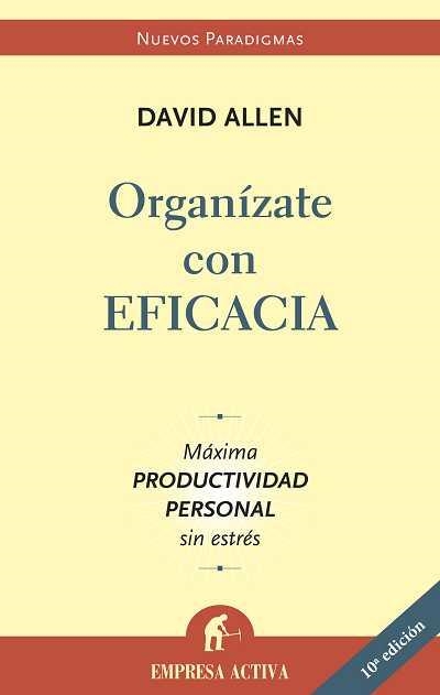 ORGANÍZATE CON EFICACIA | 9788496627086 | ALLEN, DAVID