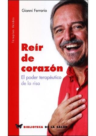REIR DE CORAZON | 9788496194908 | FERRARIO, GIANNI