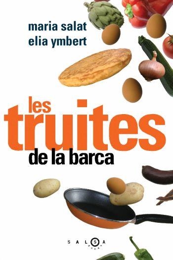 LES TRUITES DE LA BARCA | 9788496599017 | ELIA YMBERT/MARIA SALAT