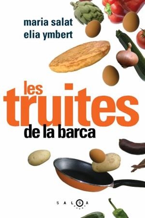 LES TRUITES DE LA BARCA | 9788496599017 | ELIA YMBERT/MARIA SALAT