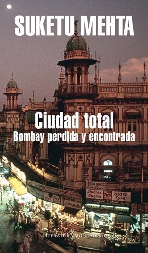 CIUDAD TOTAL | 9788439720188 | MEHTA,SUKETU