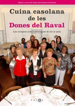 CUINA CASOLANA DE LES DONES DEL RAVAL. | 9788497871112 | DIVERSOS AUTORS