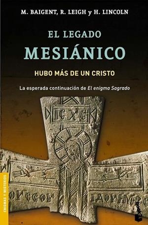 EL LEGADO MESIÁNICO | 9788427032057 | RICHARD LEIGH/H. LINCOLN/M. BAIGENT