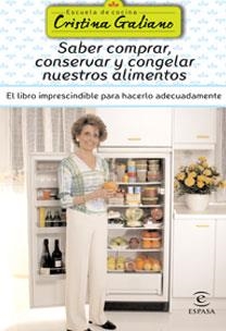 SABER COMPRAR, CONSERVAR Y CONGELAR NUESTROS ALIMENTOS | 9788467021059 | CRISTINA GALIANO