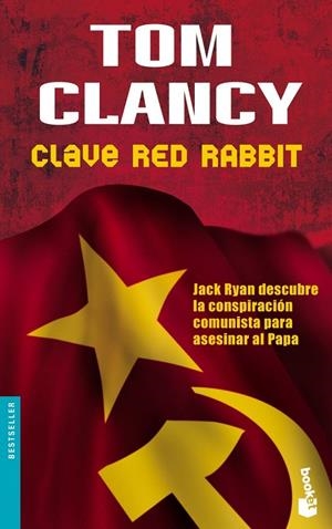 CLAVE RED RABBIT | 9788408065067 | TOM CLANCY