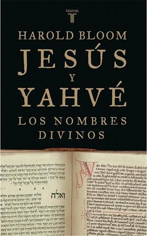 JESÚS Y YAHVÉ | 9788430606009 | BLOOM, HAROLD