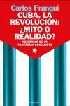 CUBA, LA REVOLUCIÓN: ¿MITO O REALIDAD? | 9788483077252 | CARLOS FRANQUI