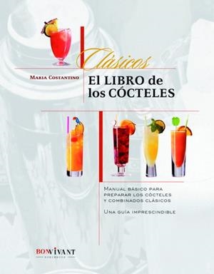 LIBRO DE LOS CÓCTELES, EL | 9788496054257 | COSTANTINO, MARIA
