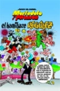 KAMIKAZE REGULEZ, EL | 9788466626385 | IBÁÑEZ TALAVERA, FRANCISCO