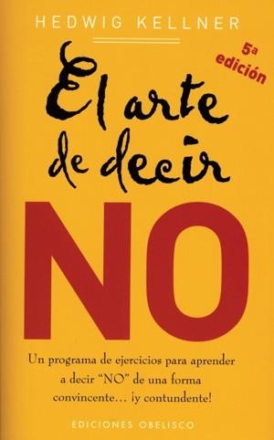 ARTE DE DECIR NO, EL | 9788497772334 | KELLNER, HEDWIG