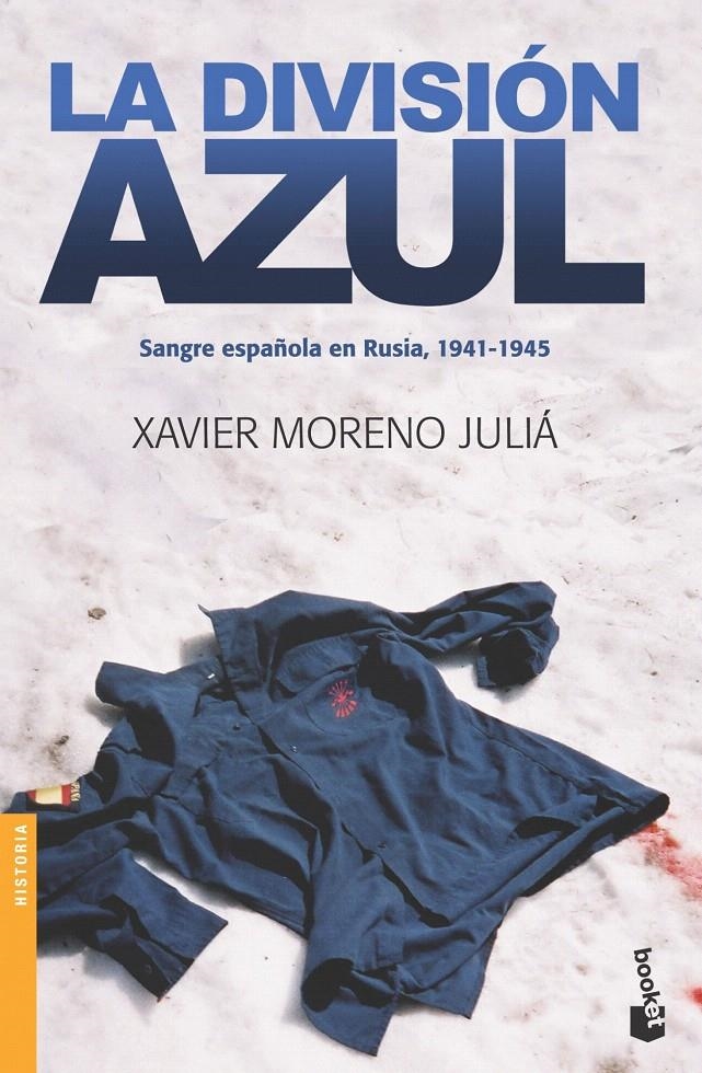 LA DIVISIÓN AZUL | 9788484327769 | XAVIER MORENO JULIÁ