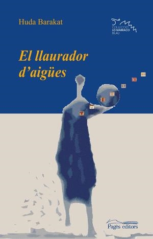 EL LLAURADOR D'AIGÜES | 9788497794121 | BARAKAT, HUDA