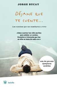 DEJAME QUE TE CUENTE- BOLSILLO | 9788478713769 | BUCAY , JORGE