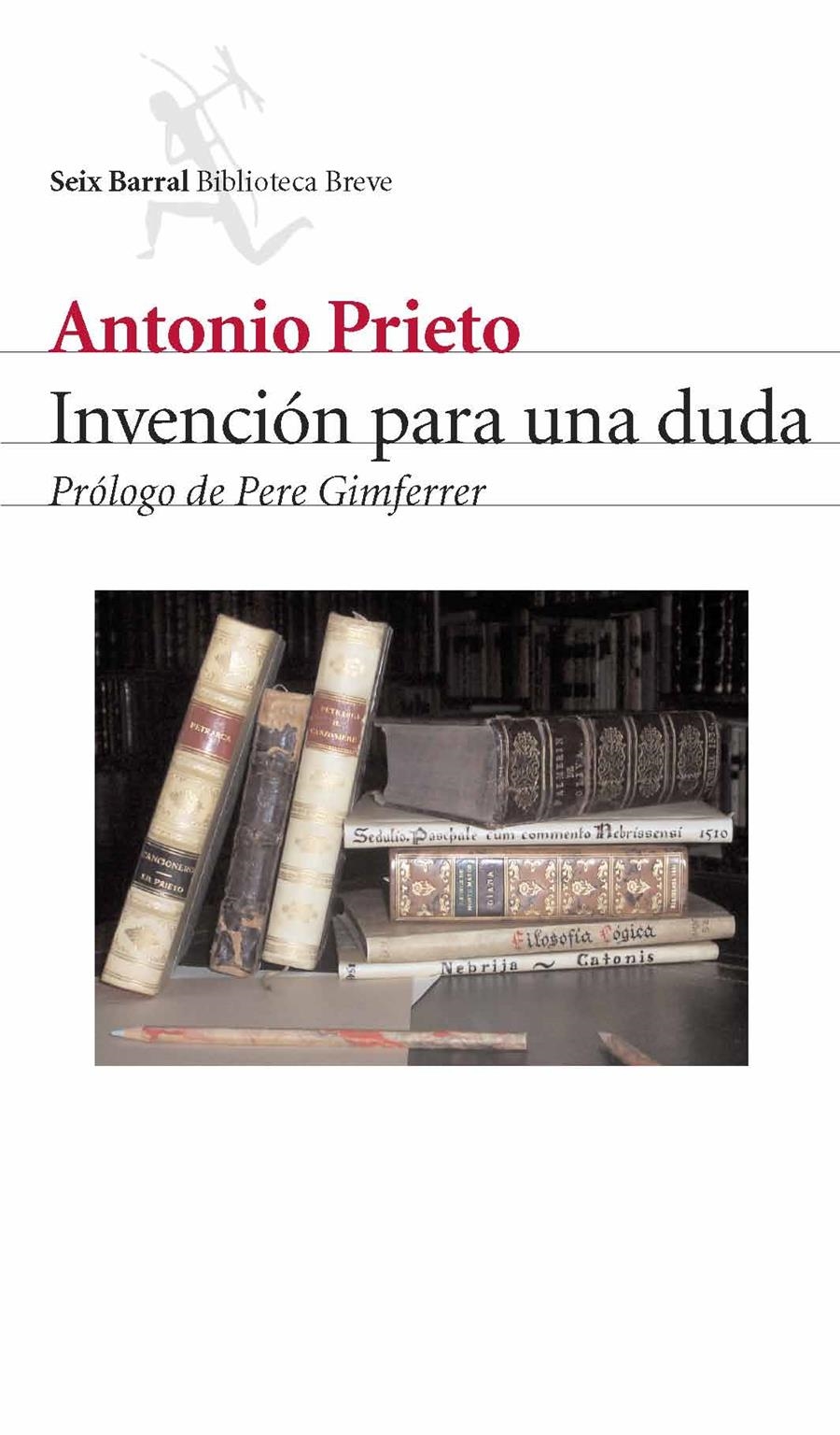 INVENCIÓN PARA UNA DUDA | 9788432212253 | ANTONIO PRIETO