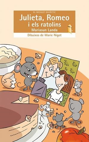 JULIETA, ROMEO I ELS RATOLINS | 9788498240597 | MARIASUN LANDA ETXEBESTE