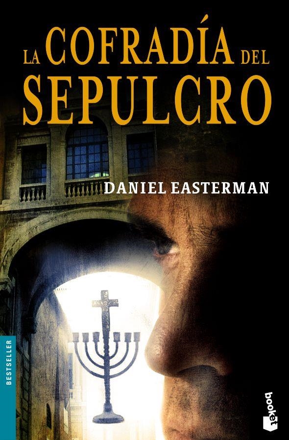 LA COFRADÍA DEL SEPULCRO | 9788408067030 | DANIEL EASTERMAN
