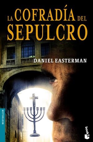 LA COFRADÍA DEL SEPULCRO | 9788408067030 | DANIEL EASTERMAN