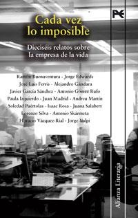 CADA VEZ LO IMPOSIBLE | 9788420647227 | BUENAVENTURA, RAMÓN/EDWARDS, JORGE/FERRIS, JOSÉ LUIS/GÁNDARA, ALEJANDRO/GARCIA SANCHEZ, JAVIER/GOMEZ