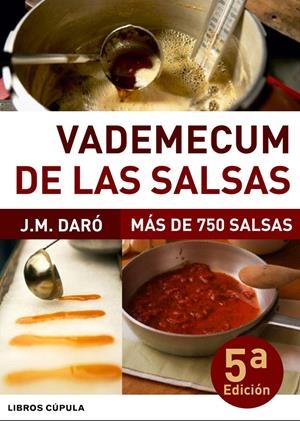 VADEMÉCUM DE LAS SALSAS | 9788448046835 | J. M. DARÓ
