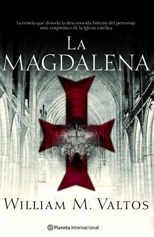 LA MAGDALENA | 9788408066736 | WILLIAM M. VALTOS