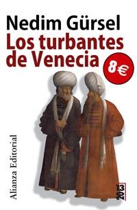 LOS TURBANTES DE VENECIA | 9788420666068 | GÜRSEL, NEDIM